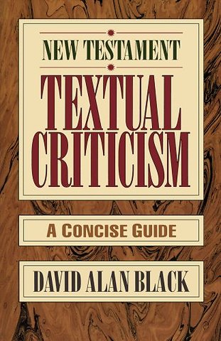 New Testament Textual Criticism – A Concise Guide
