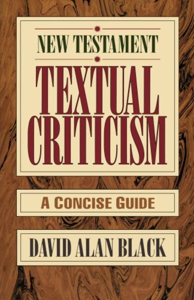 New Testament Textual Criticism – A Concise Guide