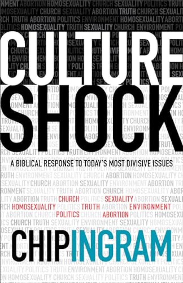 Culture Shock – A Biblical Response to Today`s Most Divisive Issues