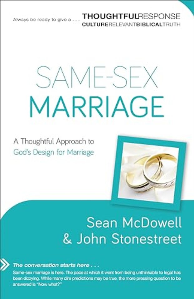 Same–Sex Marriage – A Thoughtful Approach to God`s Design for Marriage