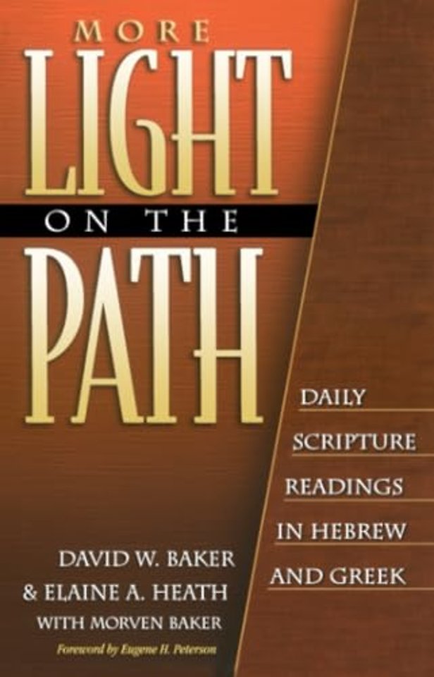 More Light on the Path – Daily Scripture Readings in Hebrew and Greek