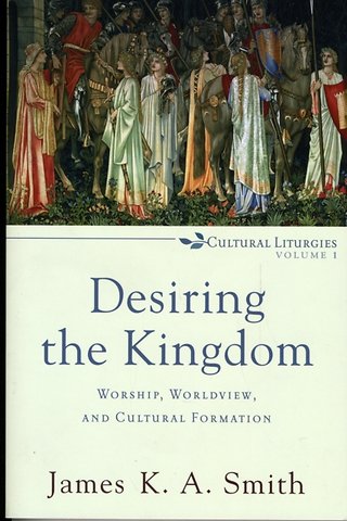 Desiring the Kingdom
