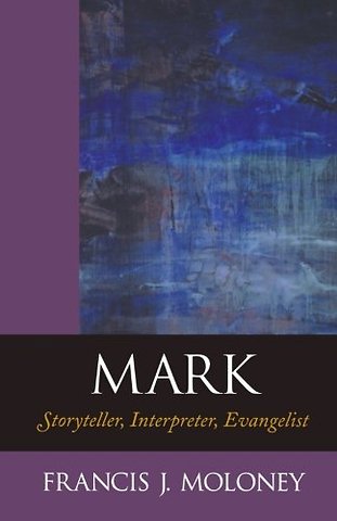 Mark – Storyteller, Interpreter, Evangelist