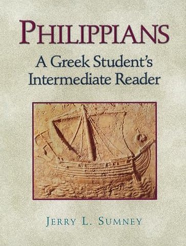 Philippians – A Greek Student`s Intermediate Reader