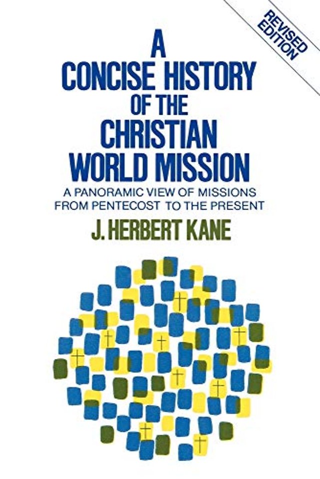 Concise History of the Christian World Mission, A