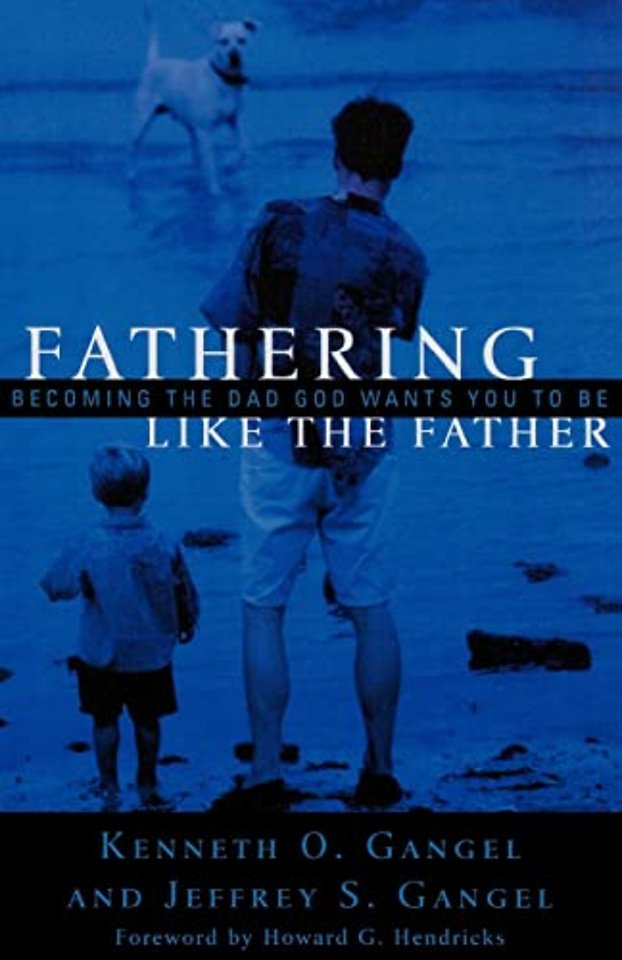 Fathering Like The Father