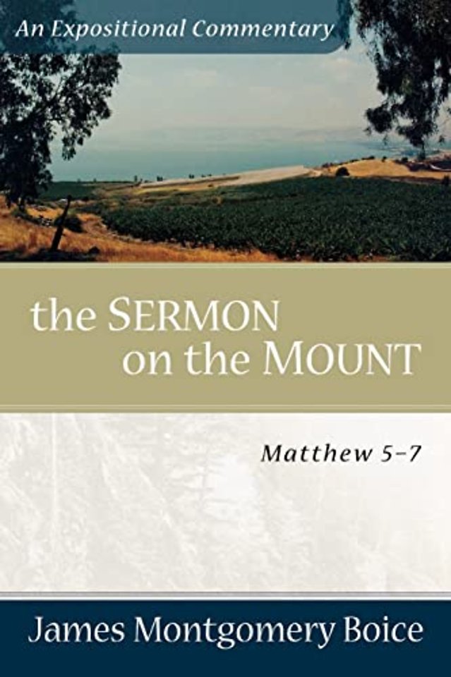 The Sermon on the Mount – Matthew 5–7