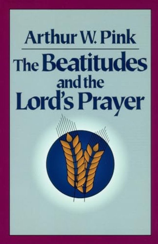 The Beatitudes and the Lord`s Prayer