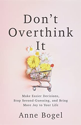Don't Overthink It