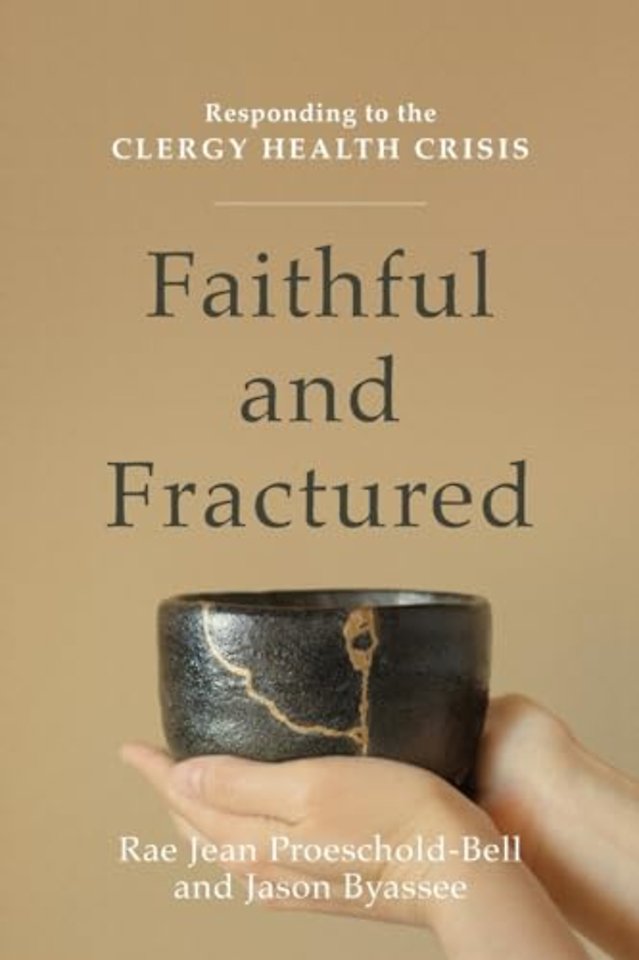 Faithful and Fractured – Responding to the Clergy Health Crisis