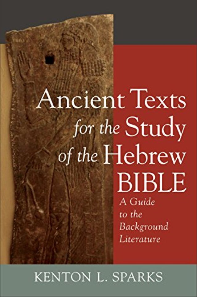 Ancient Texts for the Study of the Hebrew Bible – A Guide to the Background Literature
