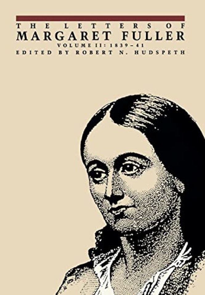The Letters of Margaret Fuller – 1839–1841