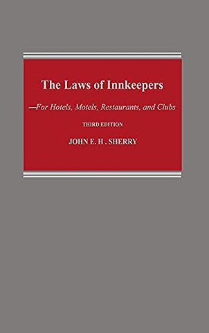 Study Guide to John E. H. Sherry, "the Laws of I – For Hotels, Motels, Restaurants, and Clubs