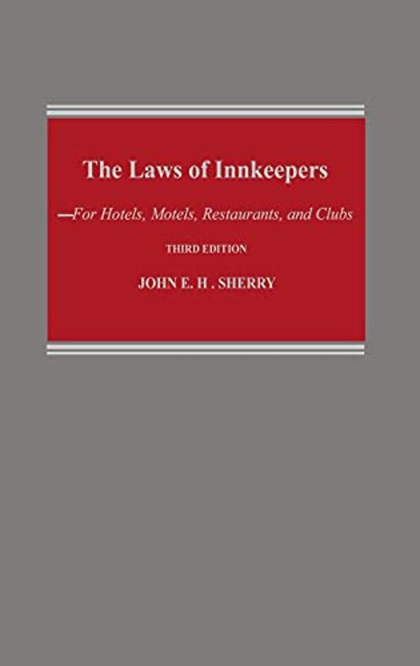 Study Guide to John E. H. Sherry, "the Laws of I – For Hotels, Motels, Restaurants, and Clubs