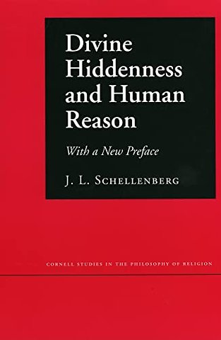 Divine Hiddenness and Human Reason