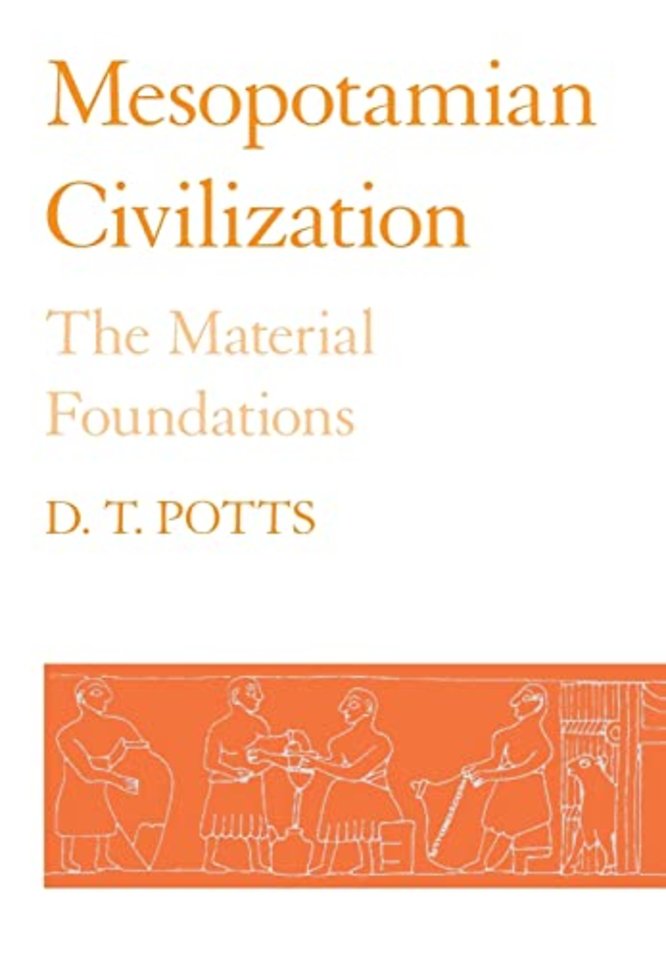 Mesopotamian Civilization – The Material Foundations