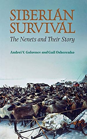 Siberian Survival – The Nenets and Their Story