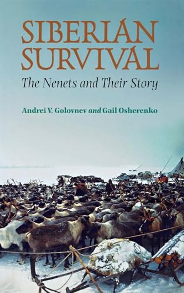 Siberian Survival – The Nenets and Their Story