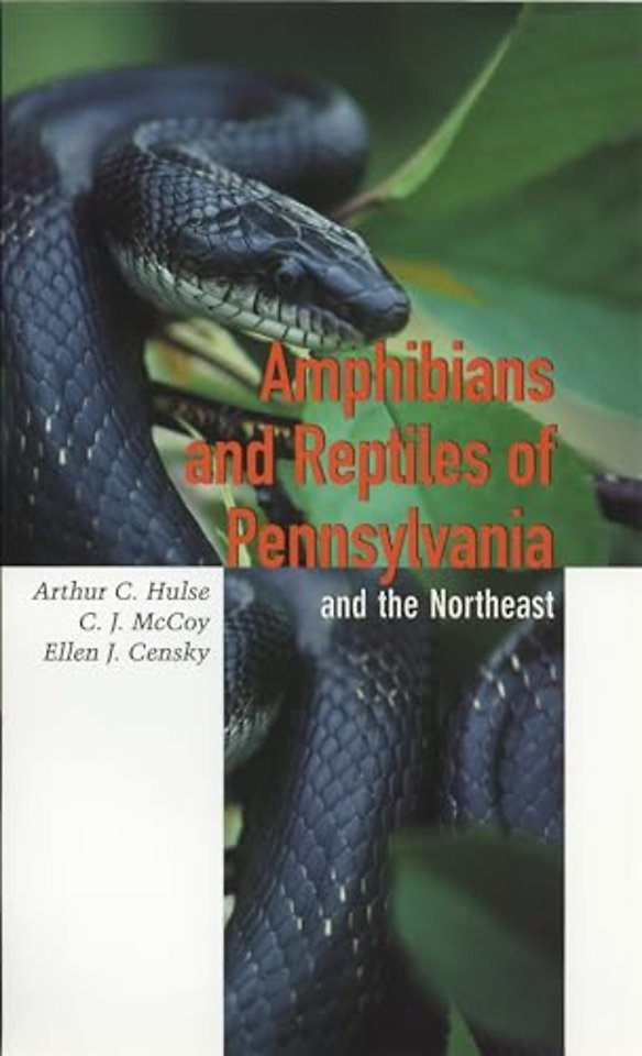 Amphibians and Reptiles of Pennsylvania and the Northeast
