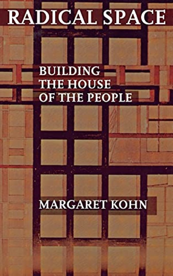 Radical Space – Building the House of the People