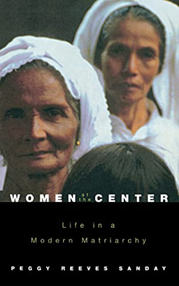 Women at the Center – Life in a Modern Matriarchy