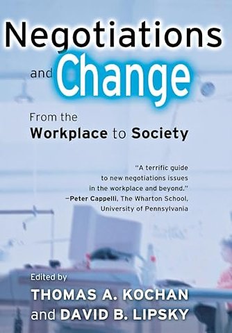 Negotiations and Change – From the Workplace to Society