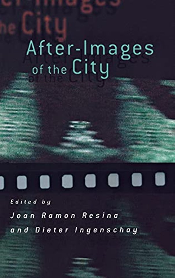 After–Images of the City