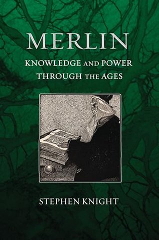 Merlin – Knowledge and Power Through the Ages