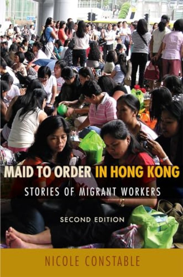 Maid to Order in Hong Kong – Stories of Migrant Workers, Second Edition