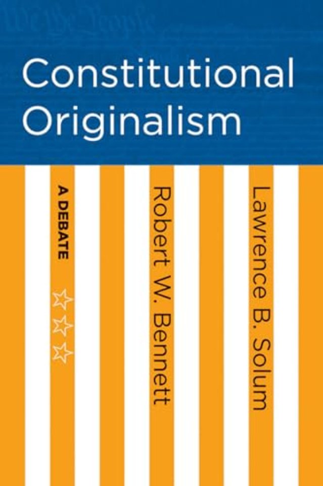 Constitutional Originalism – A Debate
