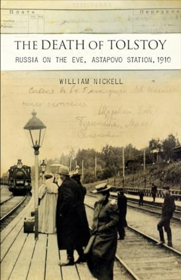 The Death of Tolstoy – Russia on the Eve, Astapovo Station, 1910
