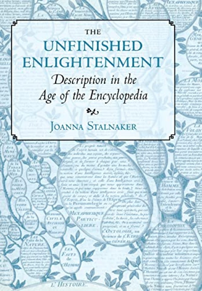 The Unfinished Enlightenment – Description in the Age of the Encyclopedia