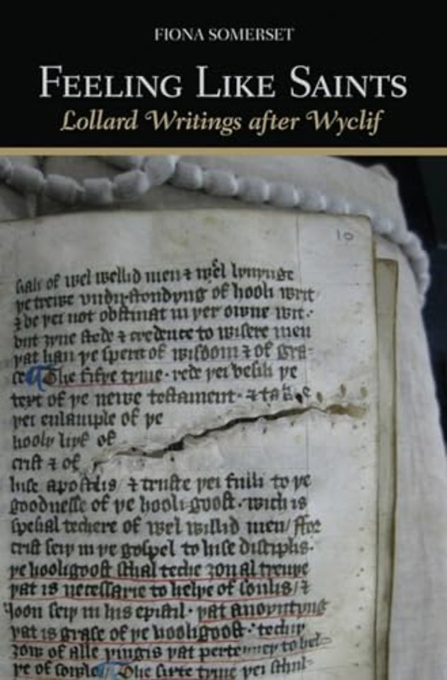 Feeling Like Saints – Lollard Writings After Wyclif