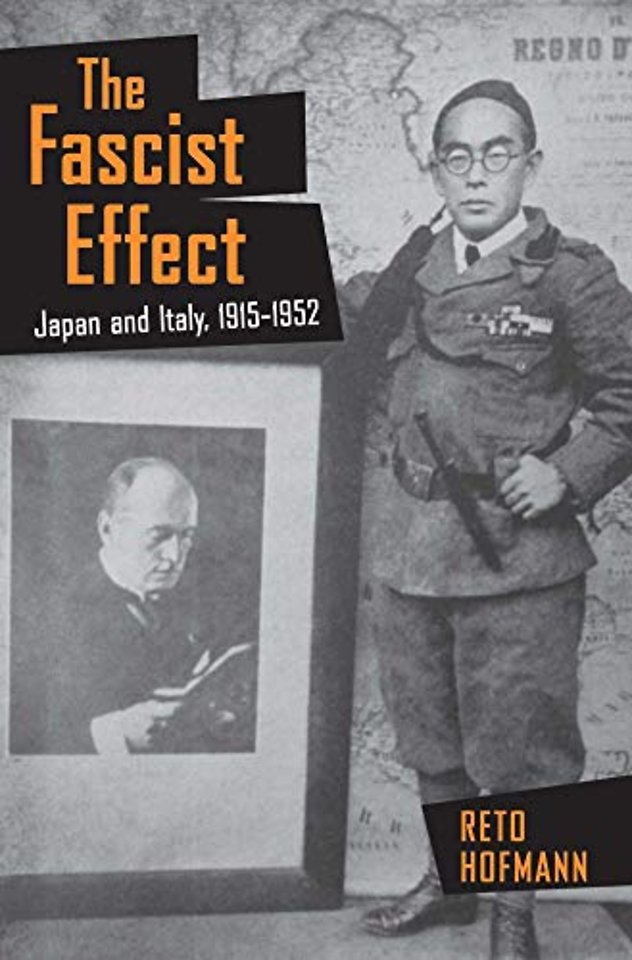 The Fascist Effect – Japan and Italy, 1915–1952