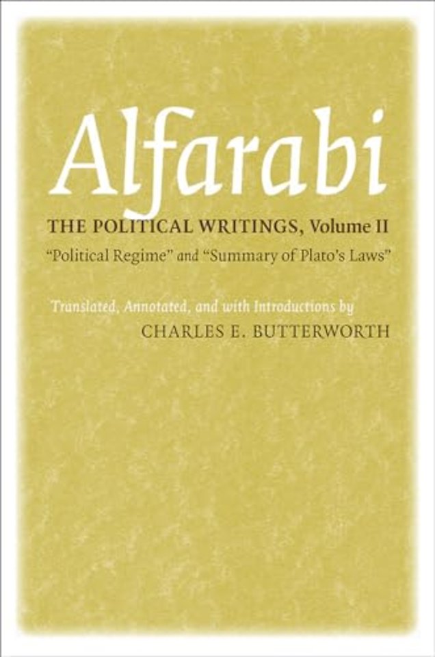The Political Writings – "Political Regime" and "Summary of Plato`s Laws"