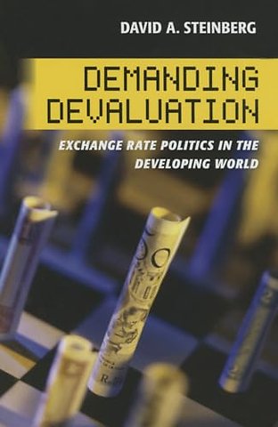 Demanding Devaluation – Exchange Rate Politics in the Developing World