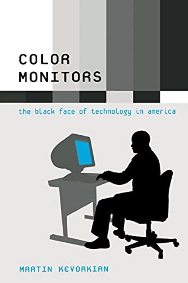 Color Monitors – The Black Face of Technology in America