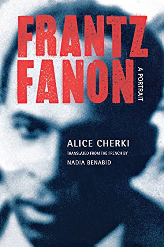 Frantz Fanon – A Portrait