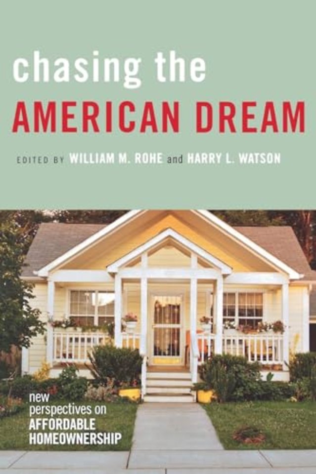 Chasing the American Dream – New Perspectives on Affordable Homeownership