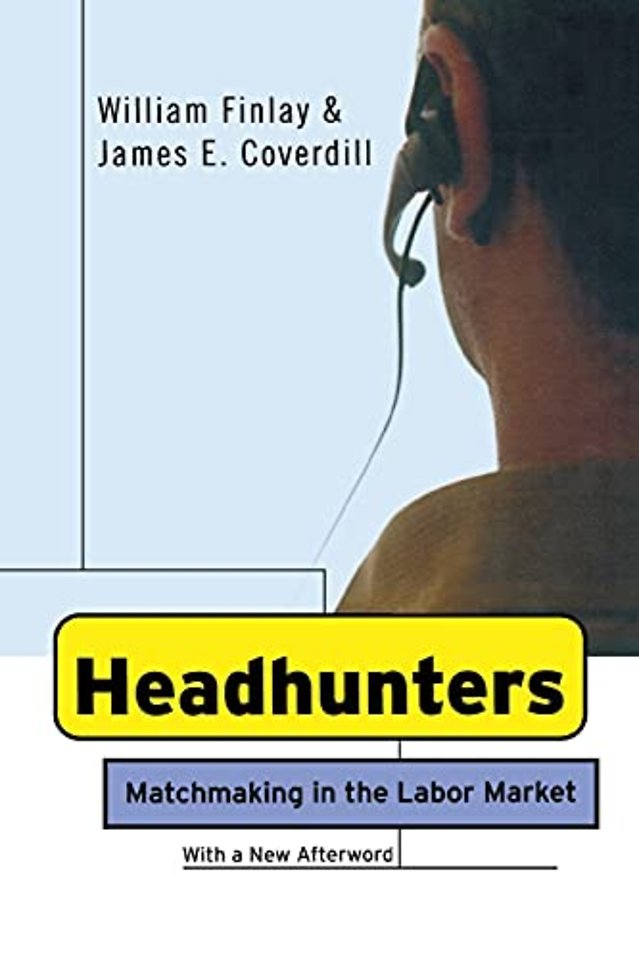 Headhunters – Matchmaking in the Labor Market