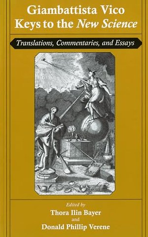 Giambattista Vico: Keys to the "New Science" – Translations, Commentaries, and Essays