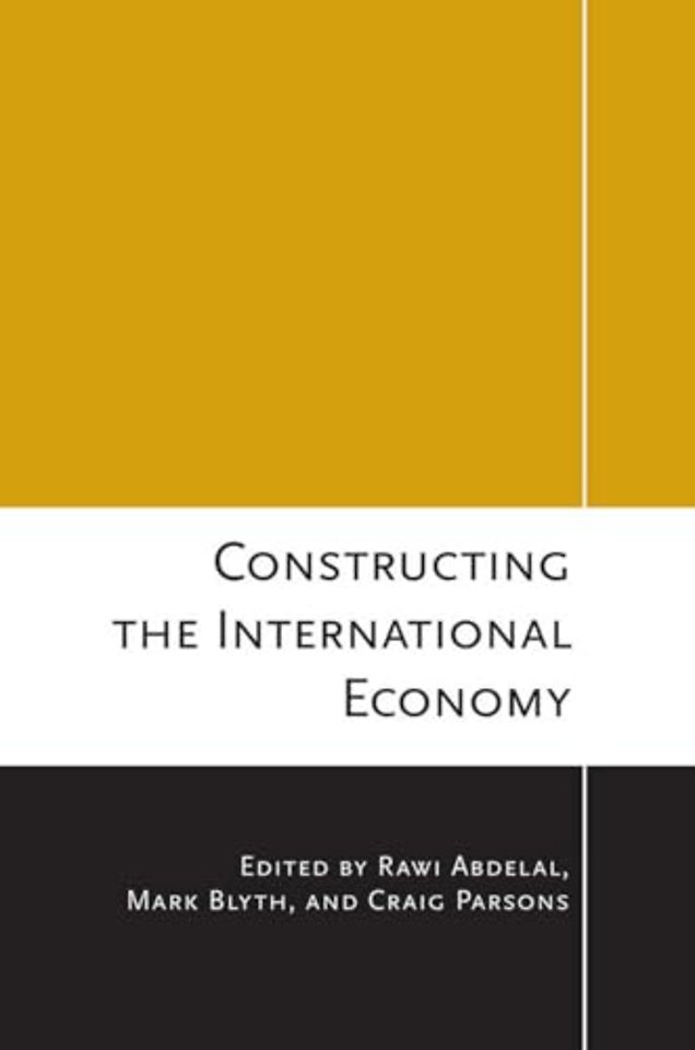 Constructing the International Economy