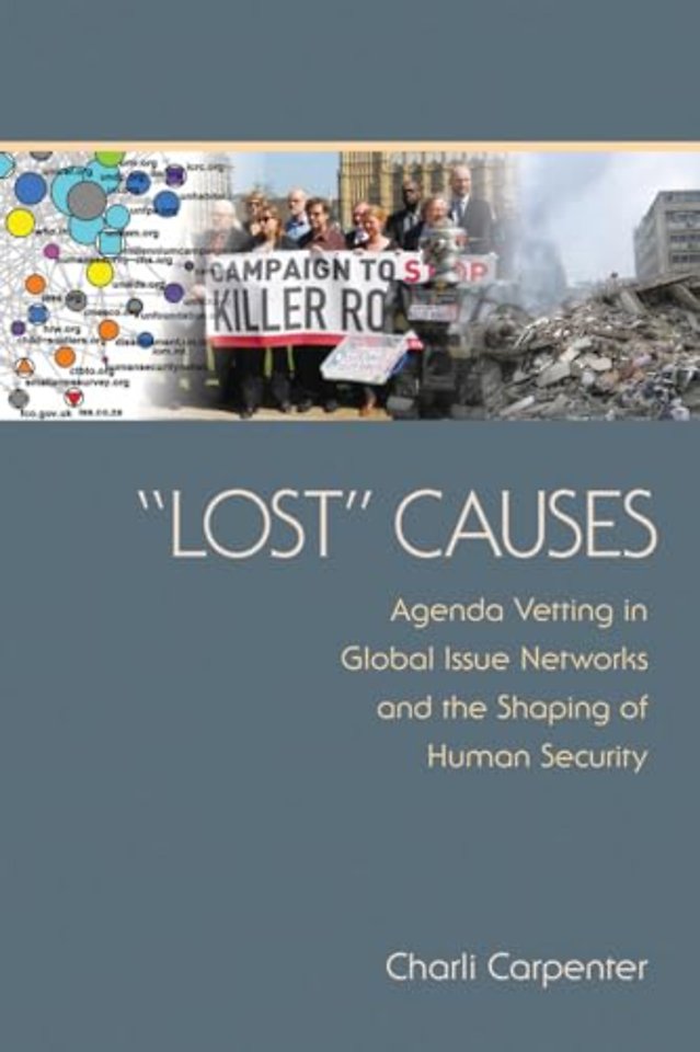 "Lost" Causes – Agenda Vetting in Global Issue Networks and the Shaping of Human Security