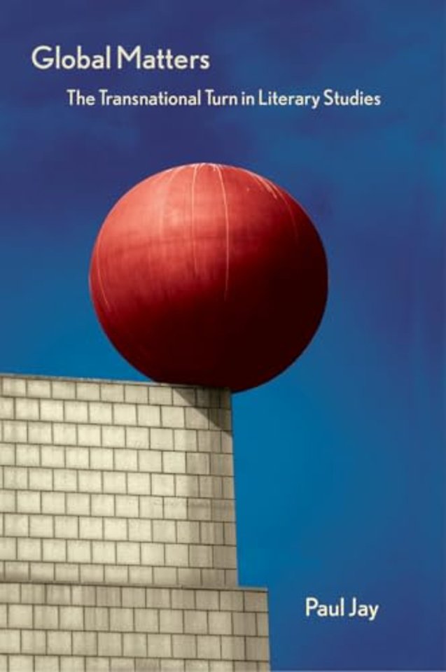 Global Matters – The Transnational Turn in Literary Studies