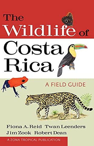 The Wildlife of Costa Rica – A Field Guide