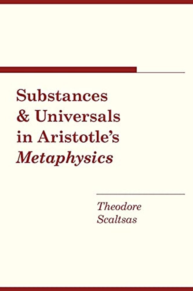 Substances and Universals in Aristotle`s "Metaphysics"