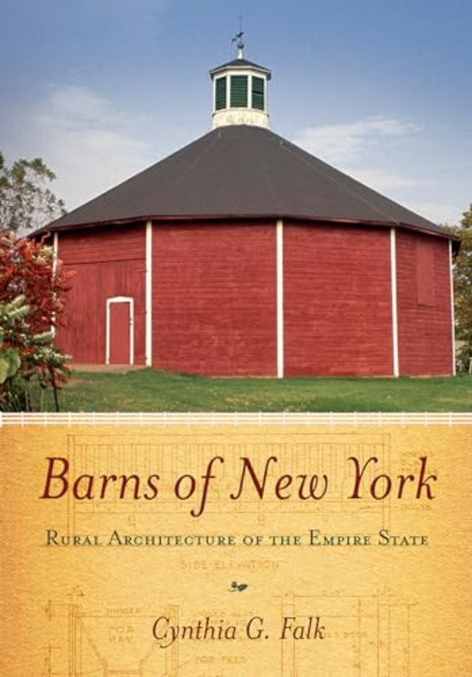 Barns of New York – Rural Architecture of the Empire State