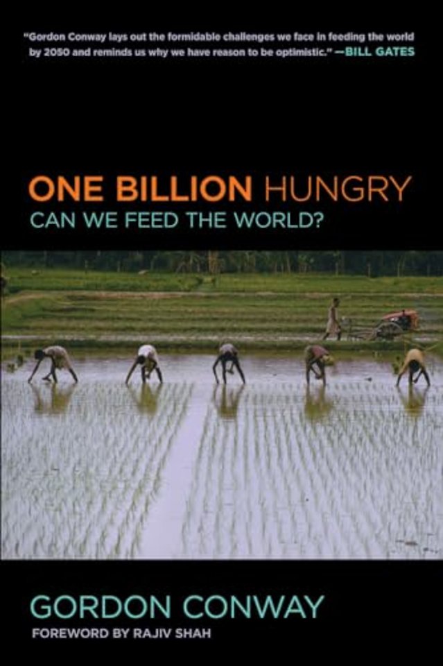One Billion Hungry – Can We Feed the World?