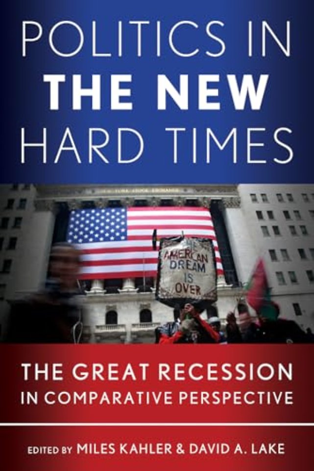 Politics in the New Hard Times – The Great Recession in Comparative Perspective