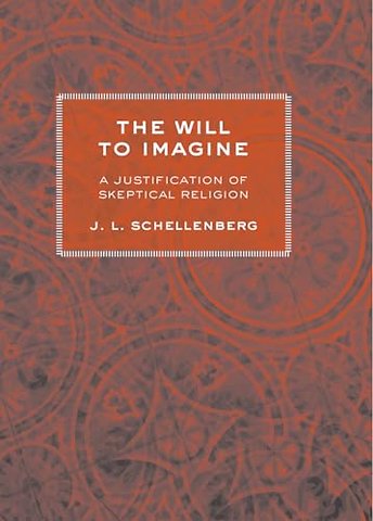 The Will to Imagine – A Justification of Skeptical Religion